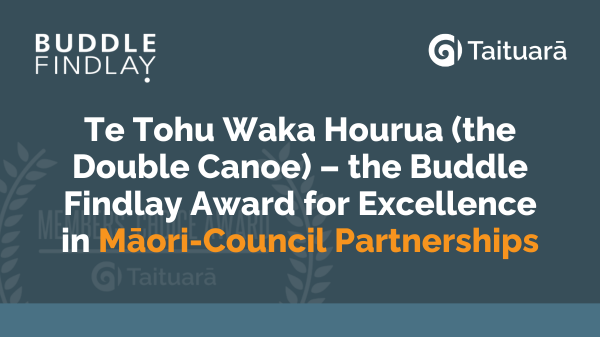 Nine enter Te Tohu Waka Hourua – the Award for Council/Māori Partnerships